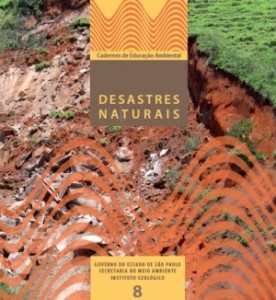 Caderno de Educação Ambiental n. 08 - Desastres Naturais