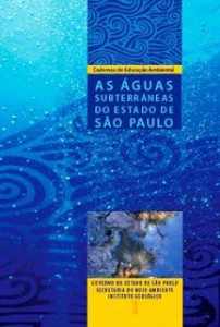 A S Á G U A S  S U B T E R R Â N E A S  D O E S T A D O D E  SÃO PAULO